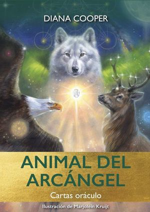 EL ORÁCULO DEL ARCÁNGEL ANIMAL *