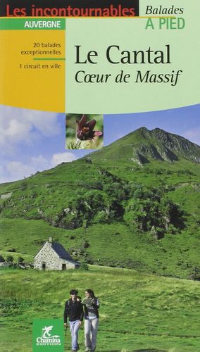 LE CANTAL : COEUR DE MASSIF *