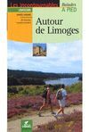 AUTOUR DE LIMOGES. LIMOUSIN : HAUTE-VIENNE *