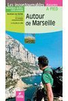 AUTOUR DE MARSEILLE *