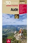 AUDE.   LES 30 PLUS BEAUX SENTIERS *