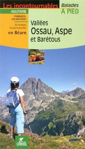 VALLEES OSSAU, ASPE ET BARETOUS *