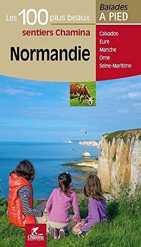 NORMANDIE: BALADES A PIED *