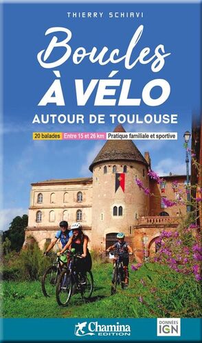 BOUCLES A VELO AUTOUR DE TOULOUSE *