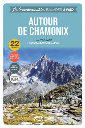 AUTOUR DE CHAMONIX: HAUTE-SAVOIE  *