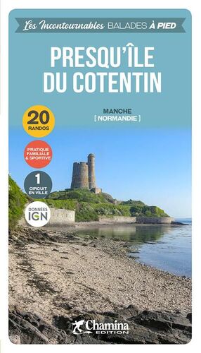 PRESQU'ILE DU COTENTIN. BALADES A PIED *