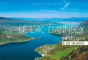 LE LAC D'ANNECY  *