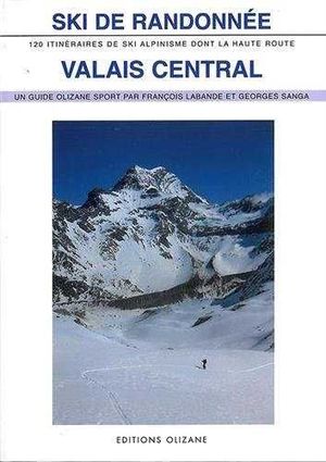 VALAIS CENTRAL SKI DE RANDONNEE