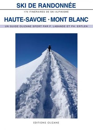 SKI DE RANDONNÉE : HAUTE-SAVOIE - MONT-BLANC