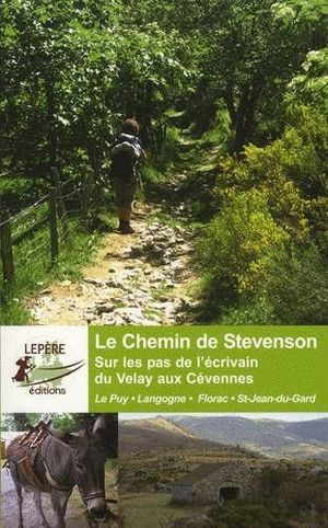 GR-70 LE CHEMIN DE ROBERT LOUIS STEVENSON *