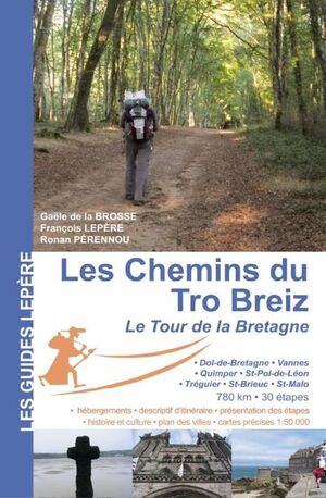 LES CHEMINS DU TRO BREIZ *