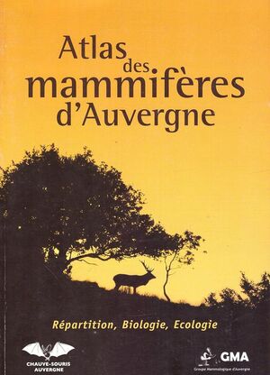 ATLAS DES MAMMIFÈRES D'AUVERGNE (FRANCIA - FRANCE)*