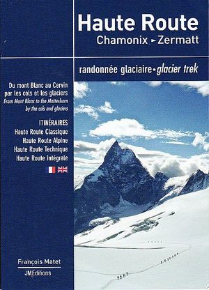 HAUTE ROUTE CHAMONIX - ZERMATT *