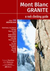 MONT BLANC GRANITE - ARGENTIÈRE BASIN  VOL.1 *