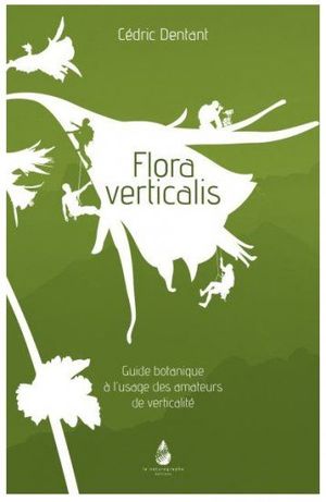 FLORA VERTICALIS (ALPS - ALPES) *