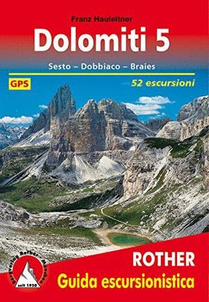 DOLOMITI 5. SESTO – DOBBIACO – BRAIES *