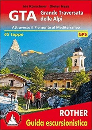 GTA GRANDE TRAVERSATA DELLE ALPI *