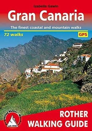 GRAN CANARIA. 72 WALKS *