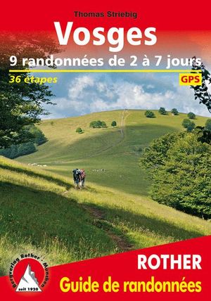 VOSGES - 9 RANDONNÉES DE 2 À 7 JOURS *