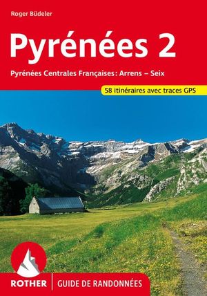 PYRENEES 2, PYRÉNÉES CENTRALES FRANÇAISES - ARRENS -  SEIX