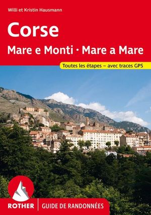 CORSE - MARE E MONTI.MARE A MARE *