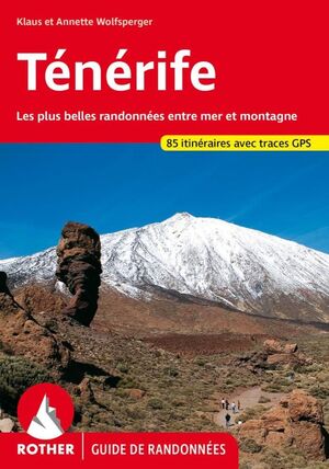 TENERIFE  80 ITINÉRAIRES  *