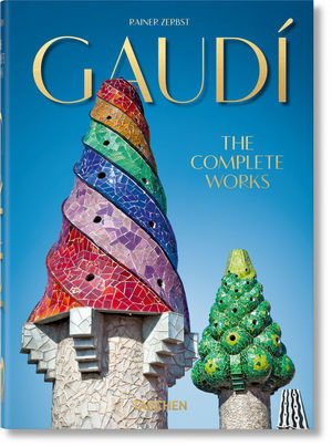 GAUDÍ. THE COMPLETE WORKS *