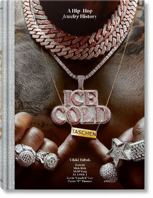 ICE COLD. A HIP-HOP JEWELRY HISTORY *