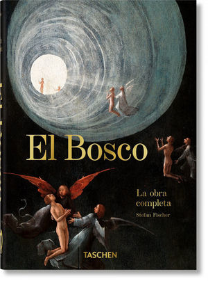 EL BOSCO. LA OBRA COMPLETA. 40TH ED. *
