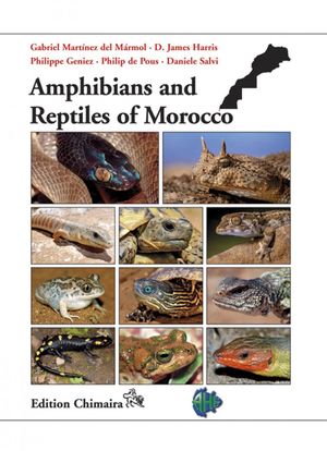 AMPHIBIANS AND REPTILES OF MOROCCO *