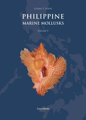 PHILIPPINE MARINE MOLLUSKS, VOLUME 5 *