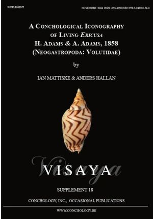 18 SUPPL- VISAYA. A CONCHOLOGICAL ICONOGRAPHY OF LIVING ERICUSA H. ADAMS & A. ADAMS, 1858 (NEOGASTROPODA: VOLUTIDAE) *