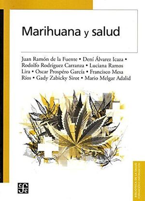 MARIHUANA Y SALUD *