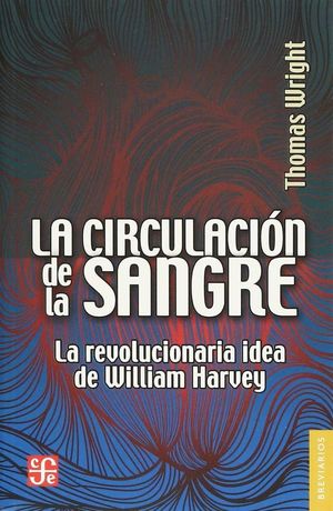 LA CIRCULACIÓN DE LA SANGRE *