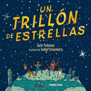 UN TRILLÓN DE ESTRELLAS *