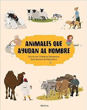 ANIMALES QUE AYUDAN AL HOMBRE *