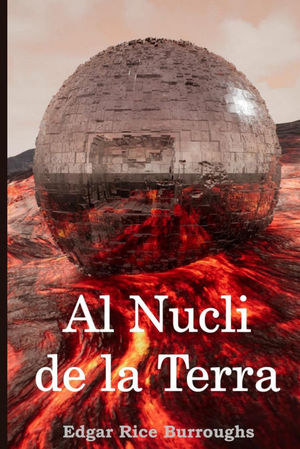 AL NUCLI DE LA TERRA *