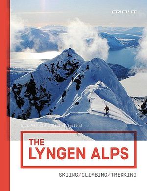 THE LYNGEN ALPS (NORWAY- NORUEGA) (ESQUI - ESCALADA HIELO)