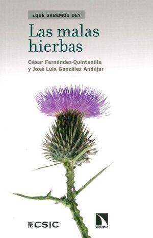 LAS MALAS HIERBAS *