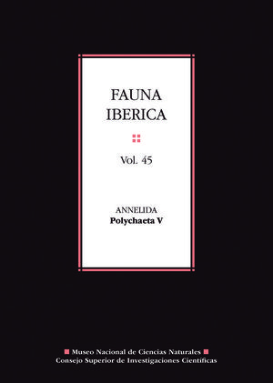 FAUNA IBERICA. VOL. 45:ANNELIDA: POLYCHAETA V *