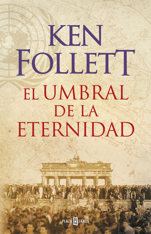 EL UMBRAL DE LA ETERNIDAD (THE CENTURY 3) *