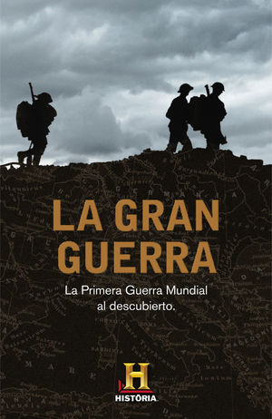 LA GRAN GUERRA *