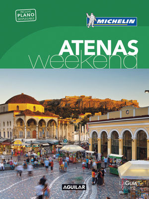 ATENAS (LA GUÍA VERDE WEEKEND) *