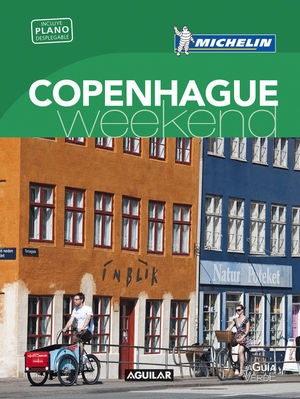 COPENHAGUE (LA GUÍA VERDE WEEKEND) *