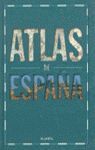 ATLAS DE ESPAÑA *