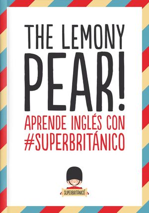 THE LEMONY PEAR! *