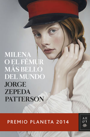 MILENA O EL FÉMUR MÁS BELLO DEL MUNDO *