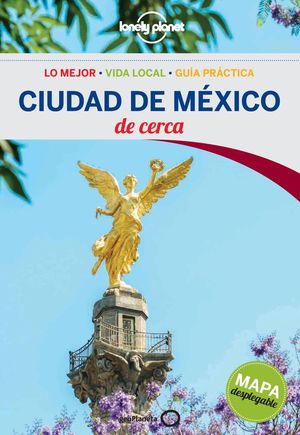 CIUDAD DE MÉXICO DE CERCA 1 *