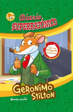 GERONIMO STILTON. DIARIO SUPERRATÓNICO *