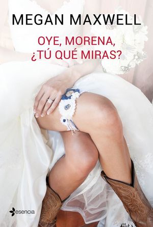 OYE, MORENA, ¿TÚ QUÉ MIRAS?